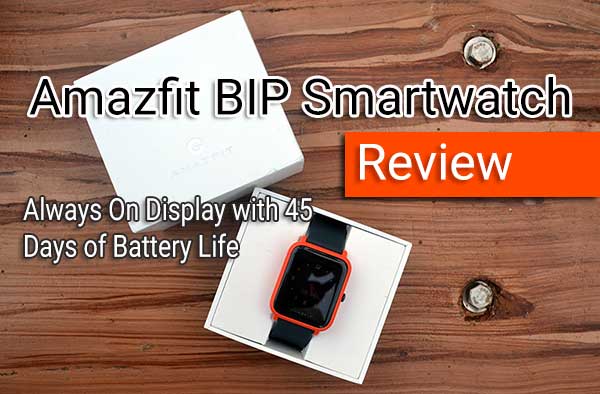 Amazfit BIP Review - Завжди на дисплеї з 45 днями автономної роботи